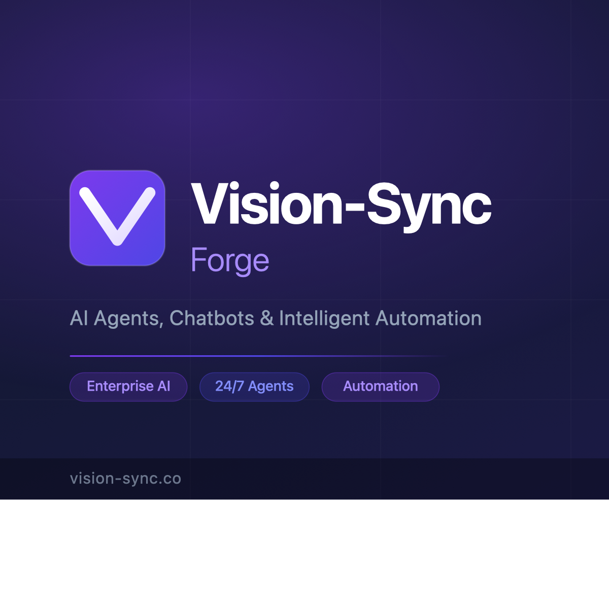 Vision-Sync Forge | AI Agents, Chatbots & Intelligent Automation